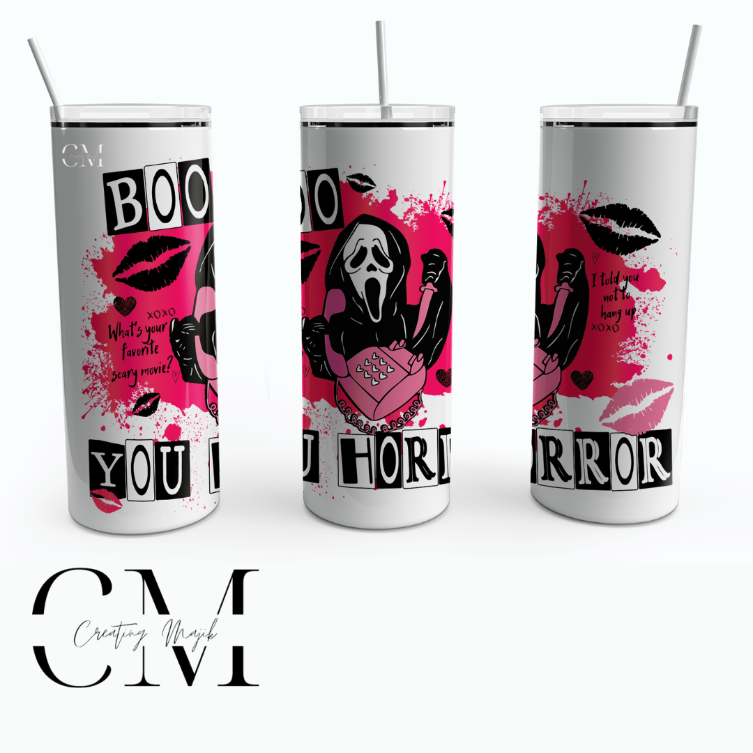 Boo You Horror Tumbler